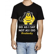 Do As I Say, Not As I Do Graphic Printed T-shirt