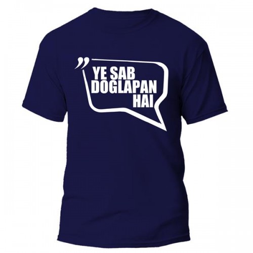 Ye Sab Doglapan Hai Graphic Printed T-shirt