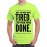 Don't Stop When You're Tired Stop When You're Done Graphic Printed T-shirt