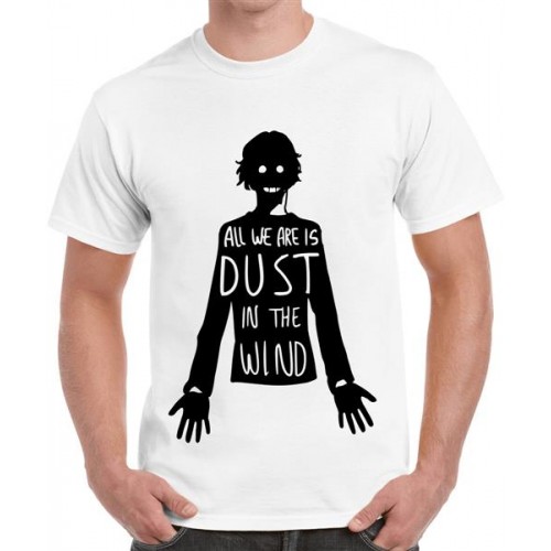 All We Are Is Dust In The Wind Graphic Printed T-shirt
