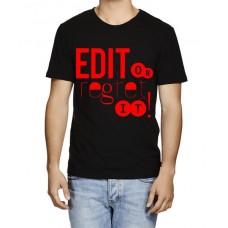 Edit Or Regret It Graphic Printed T-shirt