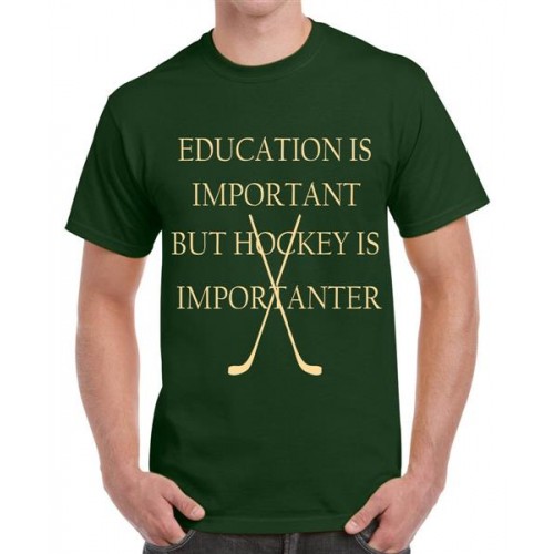 Education Is Important But Hockey Is Importanter Graphic Printed T-shirt