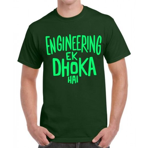 Engineering Ek Dhoka Hai Graphic Printed T-shirt