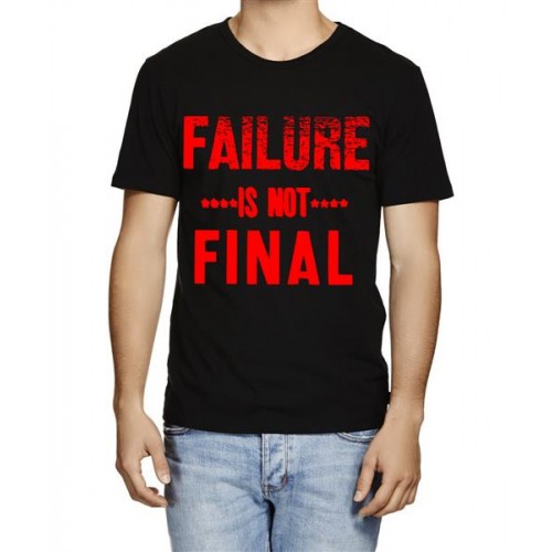 Failure Is Not Final Graphic Printed T-shirt