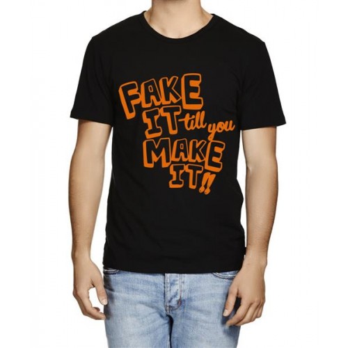 Fake It Till You Make It Graphic Printed T-shirt