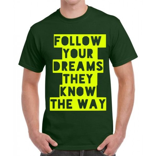 Follow Your Dreams They Know The Way Graphic Printed T-shirt