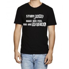 Study Hard And Make Her Feel You Are Special Graphic Printed T-shirt