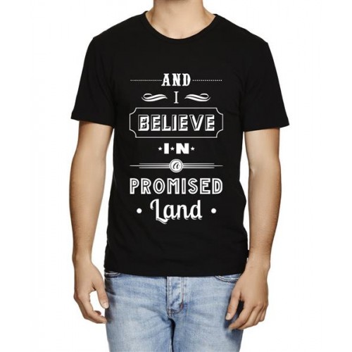 And I Believe In A Promised Land Graphic Printed T-shirt