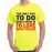 To Do Great Work Is To Love What You Do Graphic Printed T-shirt