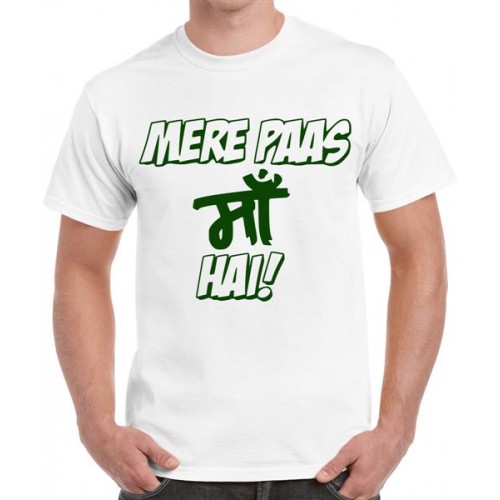 Mere Pass Maa Hai Graphic Printed T-shirt