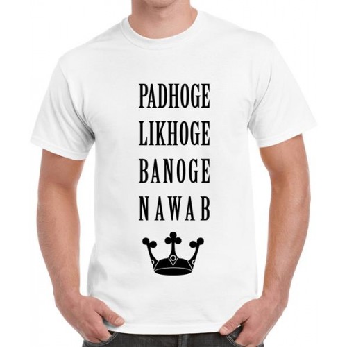 Padhoge Likhoge Banoge Nawab Graphic Printed T-shirt