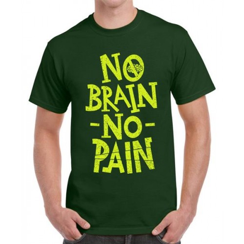No Brain No Pain Graphic Printed T-shirt