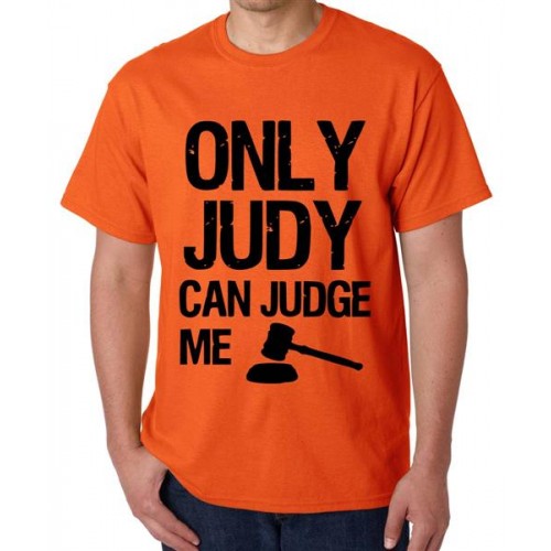 Only Judy Can Judge Me Graphic Printed T-shirt