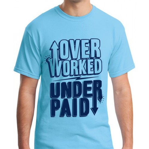 Overworked Underpaid Graphic Printed T-shirt