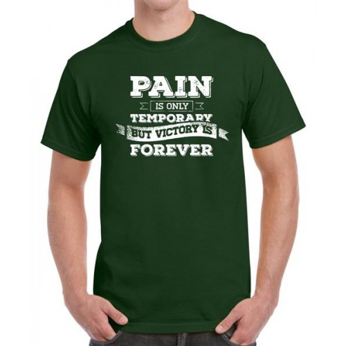 Pain Is Only Temporary But Victory Is Forever Graphic Printed T-shirt