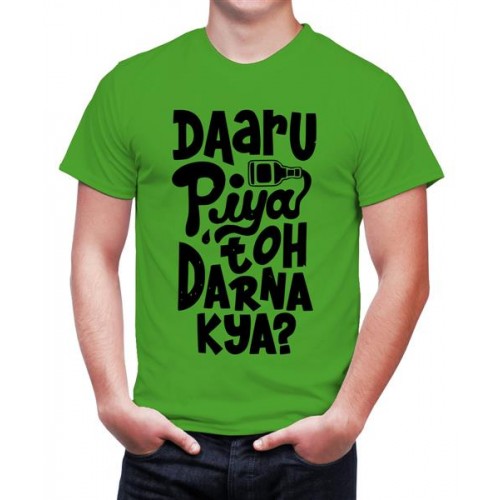 Daaru Piya Toh Darna kya Graphic Printed T-shirt