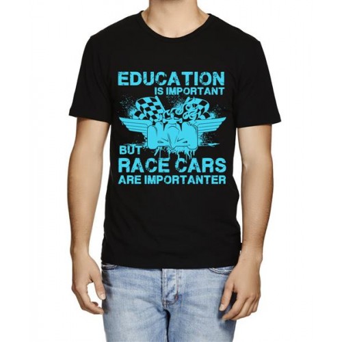 Education Is Important But Race Cars Are Importanter Graphic Printed T-shirt