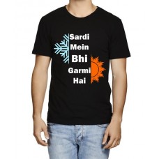 Sardi Mein Bhi Garmi Hai Graphic Printed T-shirt