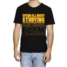 Spend All Night Studying Sleep Through Exam Graphic Printed T-shirt