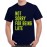Not Sorry For Being Late Graphic Printed T-shirt