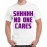 Shhh No One Cares Graphic Printed T-shirt