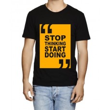 Stop Thinking Start Doing Graphic Printed T-shirt