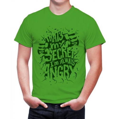 That's My Secret I'm Always Angry Hulk Graphic Printed T-shirt