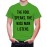 The Fool Speaks The Wise Man Listens Graphic Printed T-shirt