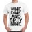 Wine Dine And Sixty Nine Graphic Printed T-shirt