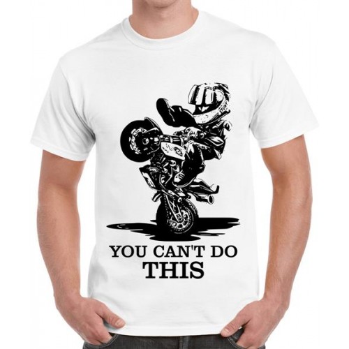 You Can't Do This Graphic Printed T-shirt