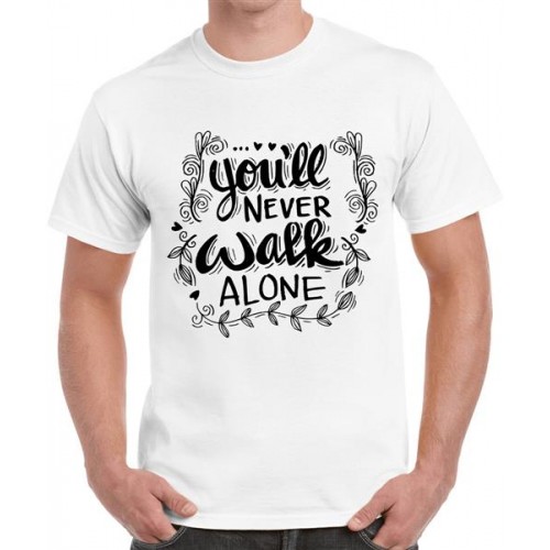 You'll Never Walk Alone Graphic Printed T-shirt