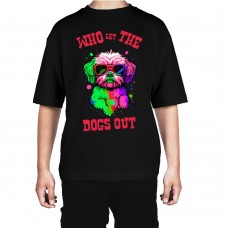 Who Let The Dogs Out Oversized T-shirt