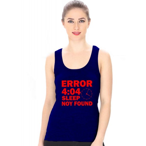 Error 404 Sleep Not Found Graphic Printed Tank Tops
