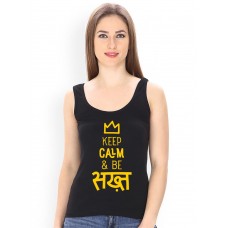 Keep Calm And Be Sakht Graphic Printed Tank Tops