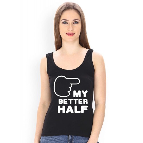 My Better Half Graphic Printed Tank Tops