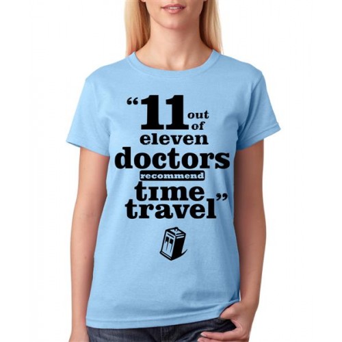 11 Out Of Eleven Doctors Recommend Time Travel Graphic Printed T-shirt