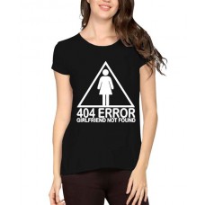 404 Error Girlfriend Not Found Graphic Printed T-shirt