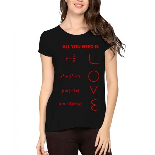 Women's Cotton Biowash Graphic Printed Half Sleeve T-Shirt - All You Need Love