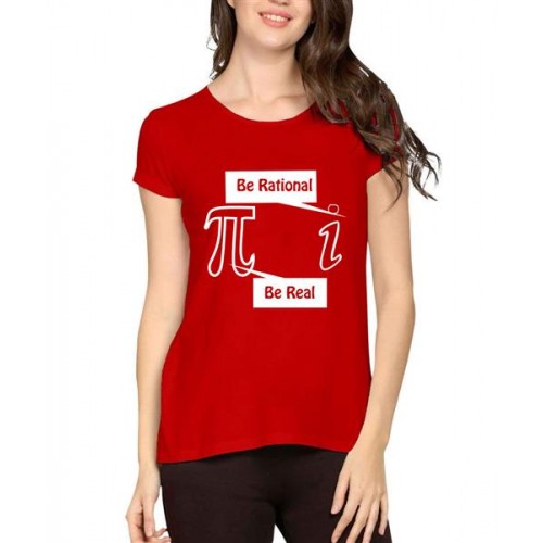 Be Rational Be Real Graphic Printed T-shirt