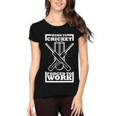 Women's Cotton Biowash Graphic Printed Half Sleeve T-Shirt - Born To Cricket