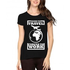 Women's Cotton Biowash Graphic Printed Half Sleeve T-Shirt - Born To Travel