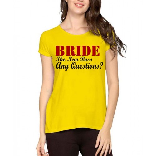 Women's Cotton Biowash Graphic Printed Half Sleeve T-Shirt - Bride Any Question