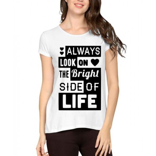 Women's Cotton Biowash Graphic Printed Half Sleeve T-Shirt - Bright Side Of Life