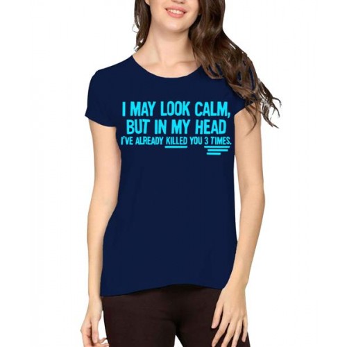 Women's Cotton Biowash Graphic Printed Half Sleeve T-Shirt - Calm In My Head