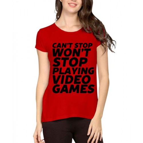 Women's Cotton Biowash Graphic Printed Half Sleeve T-Shirt - Cant Stop Video Games