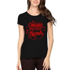 Cousins Make The Best Friends Graphic Printed T-shirt