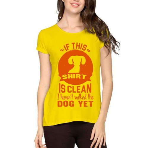 Women's Cotton Biowash Graphic Printed Half Sleeve T-Shirt - Dog Clean Tshirt
