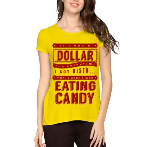 Women's Cotton Biowash Graphic Printed Half Sleeve T-Shirt - Dollar Candy