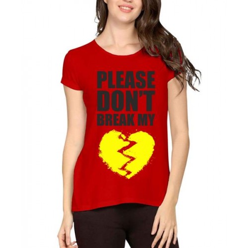 Please Don't Break My Heart Graphic Printed T-shirt
