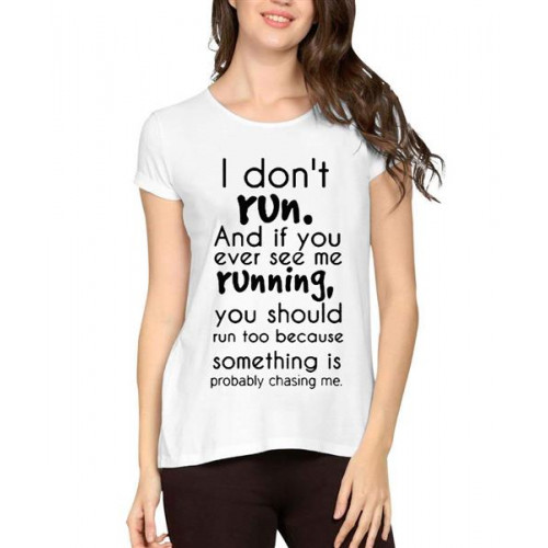 Women's Cotton Biowash Graphic Printed Half Sleeve T-Shirt - Ever See Me Running